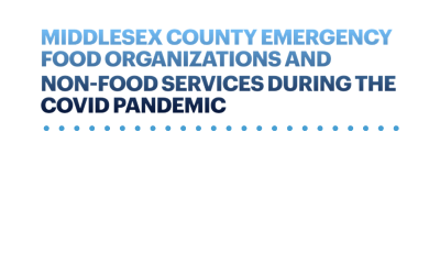 Middlesex County Emergency Food Organizations and Non-Food Services During the Covid Pandemic